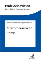 Han Achenbach, Hans Achenbach, Manfred Heinrich, Christia Jäger, Christian Jäger, Christian u a Jäger... - Strafprozessrecht