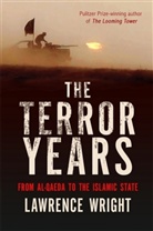 Lawrence Wright - The Terror Years