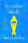 Rahul Mehta - No Other World