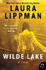 Laura Lippman - Wilde Lake