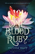 Melissa Marr - One Blood Ruby