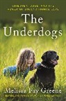 Melissa Fay Greene, Greene Melissa Fay - The Underdogs