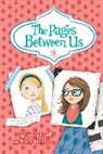 Lindsey Leavitt, Lindsey/ Dening Leavitt, Robin Mellom, Abby Dening - The Pages Between Us