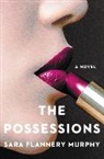 Sara Flannery Murphy - The Possessions