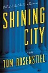 Tom Rosenstiel - Shining City