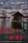 K L Murphy, K.L. Murphy - A Guilty Mind