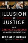 Jerome F Buting, Jerome F. Buting - Illusion of Justice