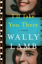 Wally Lamb, Lamb Wally - I'll Take You There