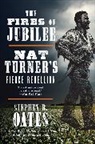 Stephen B Oates, Stephen B. Oates - The Fires of Jubilee