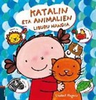 Liesbet Slegers, Liesbet Slegers - Katalin eta animalien liburu handia