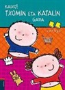 Liesbet Slegers, Liesbet Slegers - Kaixo! Txomin eta Katalin gara