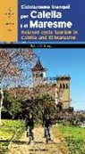 Rafael Vallbona - Cicloturisme tranquil per Calella i el Maresme = Relaxed cycle tourism in Calella and El Maresme