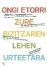 Carlos Rubio Canet, Noelia Terrer Bayo - Ongi etorri zure bizitzaren lehen urteetara