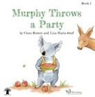 Claus Bernet, Lisa-Maria Graf - Murphy Throws a Party