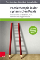 Antje Randow-Ruddies, Petr Rechenberg-Winter, Petra Rechenberg-Winter - Poesietherapie in der systemischen Praxis