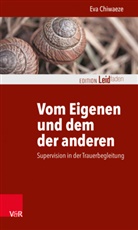 Eva Chiwaeze, Monik Müller, Monika Müller - Vom Eigenen und dem der anderen