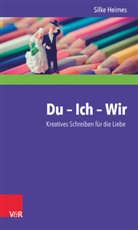 Silke Heimes - Du - Ich - Wir