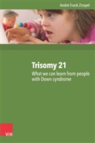 André Fr. Zimpel, André Frank Zimpel - Trisomy 21