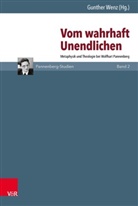 Reinhard Leuze, Mühlenberg, Friederike Nüssel, Gunthe Wenz, Gunther Wenz - Vom wahrhaft Unendlichen