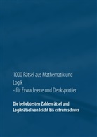 Carsten Richter - 1000 Rätsel aus Mathematik und Logik für Erwachsene und Denksportler