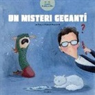 Laia Massons Soler, Rocío Bonilla, Rocío Bonilla Raya - Un misteri gegantí