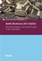 Carste Ebeling, Carsten Ebeling, Michael Loerzer, Deutsches Institut für Normung e. V. (DIN), DIN e.V., DIN e.V. (Deutsches Institut für Normung)... - Die RoHS-II-Richtlinie 2011/65/EU