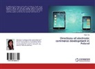 Aneta Róg - Directions of electronic commerce development in Poland