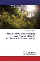 Eunice Wamuyu Githae - Plant community structure and composition in Mt.Marsabit Forest, Kenya