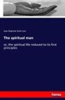 Jean-Baptiste Saint-Jure - The spiritual man