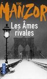 Rene Manzor, René Manzor, Manzor Rene - Les âmes rivales