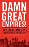Alexander Livingston, Alexander (Assistant Professor of Gove Livingston, Livingston Alexander - Damn Great Empires!