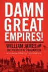 Alexander Livingston, Alexander (Assistant Professor of Gove Livingston - Damn Great Empires!