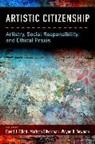 Wayne Bowman, David Elliott, David/ Silverman Elliott, Marissa Silverman, Marissa Elliott Silverman, Wayne Bowman... - Artistic Citizenship