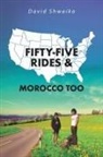 David Shwaiko - Fifty-five Rides and Morocco Too