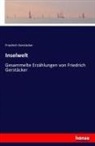 Friedrich Gerstäcker - Inselwelt