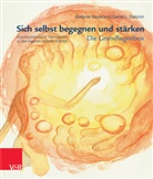 Daniel J Dietrich, Daniel J. Dietrich, Stefani Neubrand, Stefanie Neubrand, Eva Korincke - Sich selbst begegnen und stärken - Die Grundlagenbox, 2 Audio-CDs (Hörbuch)