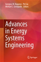 Michael C Georgiadis, Michael C. Georgiadis, Georgios M. Kopanos, Pe Liu, Pei Liu - Advances in Energy Systems Engineering