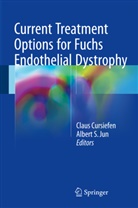 Clau Cursiefen, Claus Cursiefen, Albert S. Jun, S Jun, S Jun - Current Treatment Options for Fuchs Endothelial Dystrophy