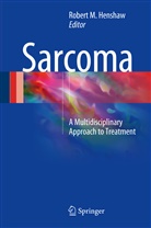 Robert M. Henshaw, Rober M Henshaw, Robert M Henshaw - Sarcoma