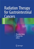 Das, Das, Prajnan Das, Theodor Hong, Theodore Hong - Radiation Therapy for Gastrointestinal Cancers