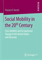 Florian R Hertel, Florian R. Hertel - Social Mobility in the 20th Century