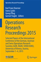 Karl Franz Dörner, Ivan Ljubic, Ivana Ljubic, Georg Pflug, Georg Pflug et al, Gernot Tragler - Operations Research Proceedings 2015