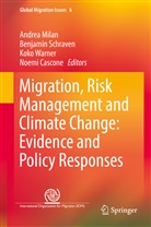 Noemi Cascone, Andrea Milan, Benjami Schraven, Benjamin Schraven, Koko Warner, Koko Warner et al - Migration, Risk Management and Climate Change: Evidence and Policy Responses