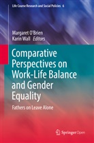 Margare O'Brien, Margaret O'Brien, Wall, Wall, Karin Wall - Comparative Perspectives on Work-Life Balance and Gender Equality
