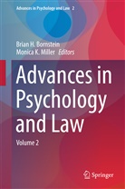 Brian H. Bornstein, Bria H Bornstein, Brian H Bornstein, K Miller, K Miller, Monica K. Miller - Advances in Psychology and Law