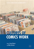 Dr. Casey Johnston Brienza, Case Brienza, Casey Brienza, Johnston, Johnston, Paddy Johnston - Cultures of Comics Work