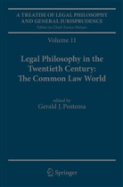 Gerald Postema, Gerald J Postema, Gerald J. Postema - A Treatise of Legal Philosophy and General Jurisprudence