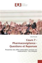 Gilles Plourde - Cours 7 - Pharmacovigilance - Questions et Reponses