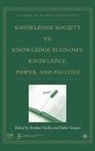 S. Vessuri Sorlin, Sverker Vessuri Sorlin, S. Soerlin, S. Sorlin, Sörlin, S Sörlin... - Knowledge Society Vs. Knowledge Economy
