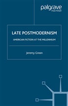J Green, J. Green - Late Postmodernism